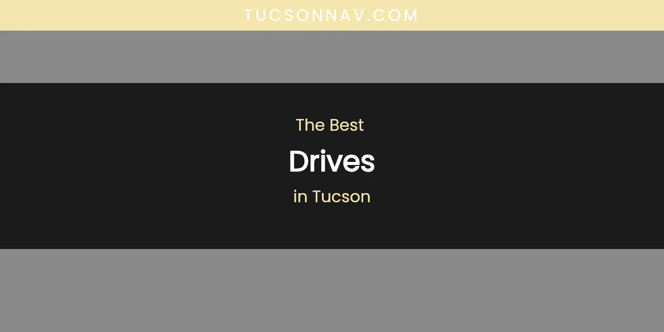 Tucson's Best Drives featured