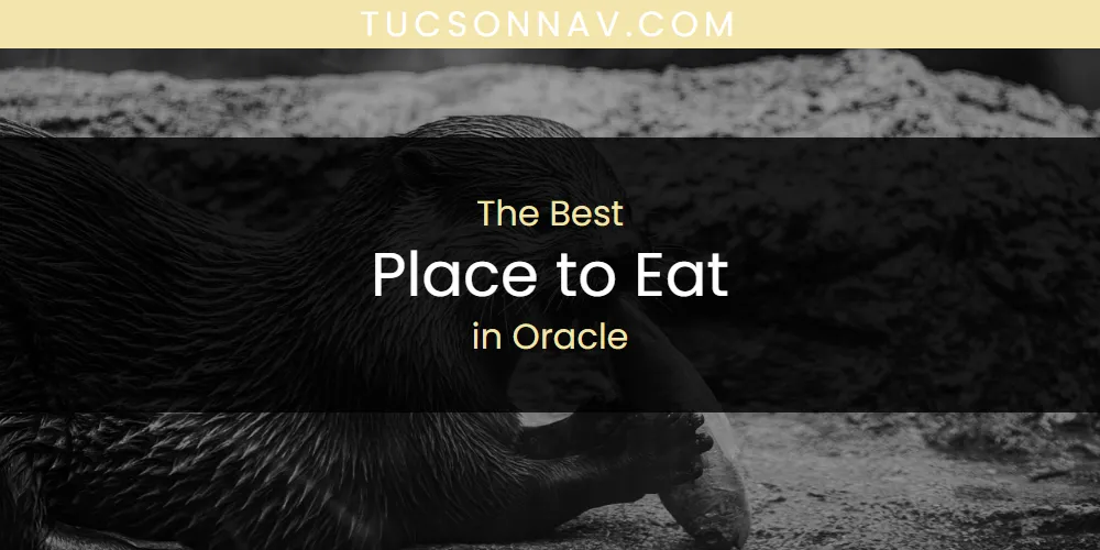 Oracle's Best Place to Eat featured