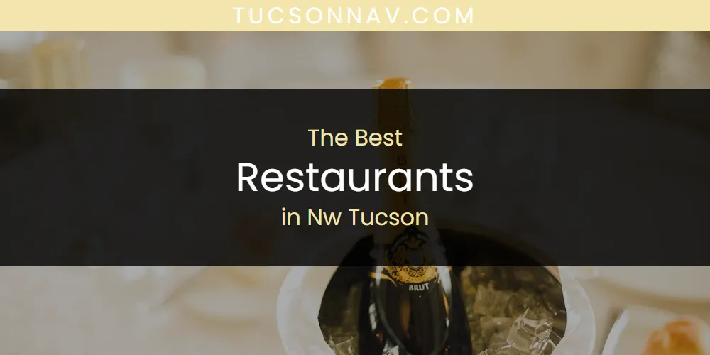 Nw Tucson's Best Restaurants featured