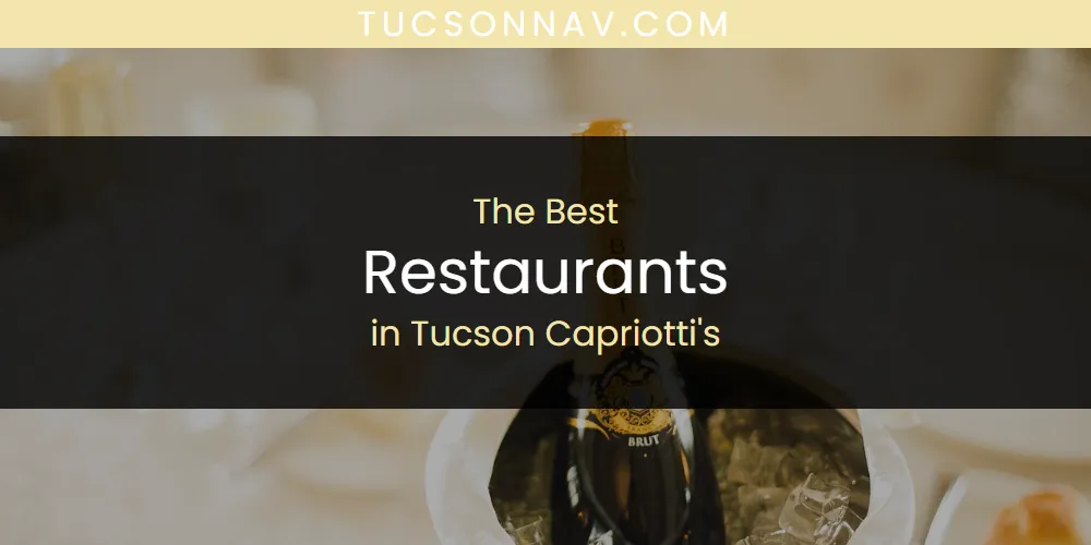 Tucson Capriotti's' Best Restaurants featured